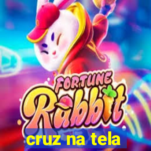 cruz na tela